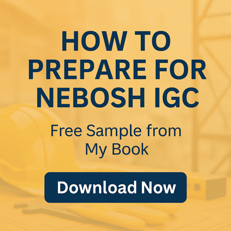 How to Prepare for NEBOSH IGC – Free Sample from My Book