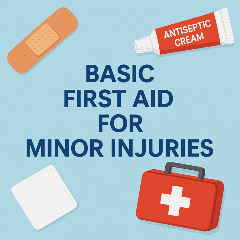 Basic First Aid for Minor Injuries