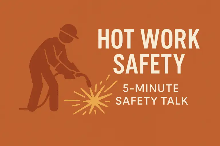 Hot Work Safety 5 Minute Safety Talk
