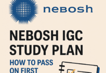 NEBOSH IGC Study Plan: How to Pass on First Attempt