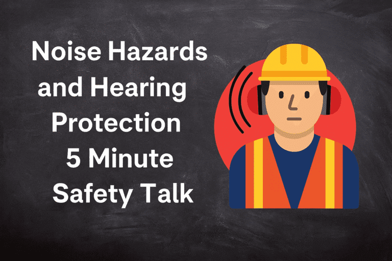 Noise Hazards and Hearing Protection 5 Minute Safety Talk