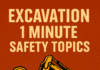 Excavation 1 Minute Safety Topics