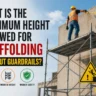 Maximum Height Allowed for Scaffolding Without Guardrails