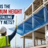 Minimum Height for Installing Safety Nets