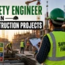 Safety Engineer Life in Construction Projects